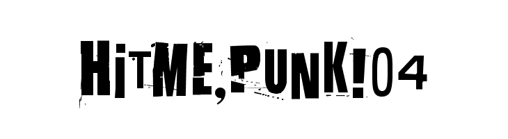 Hit me, punk! 04  Descarca Fonturi Gratis