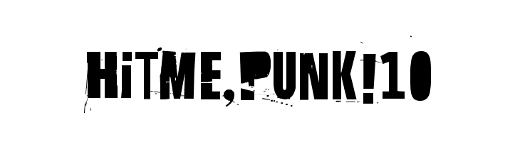 Hit me, punk! 10  Descarca Fonturi Gratis