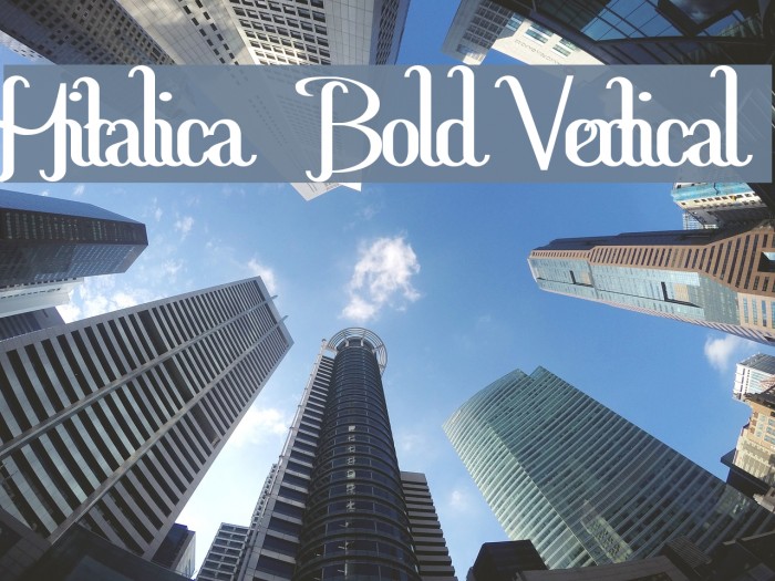 Hitalica Bold Vertical Font examples