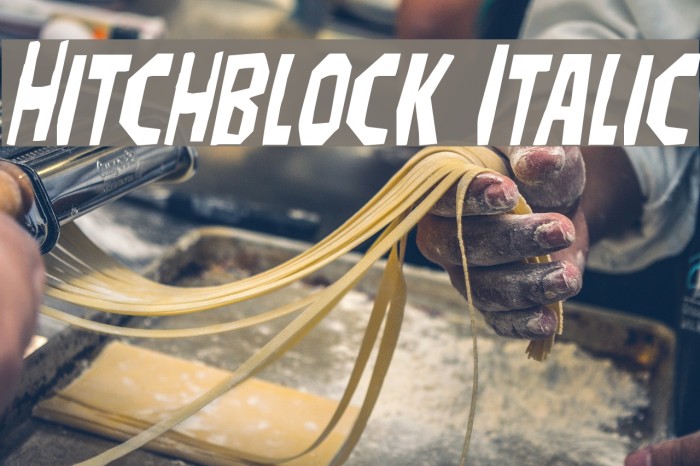 Hitchblock Italic Example 1