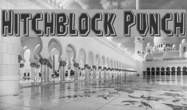 Hitchblock Punch Font examples