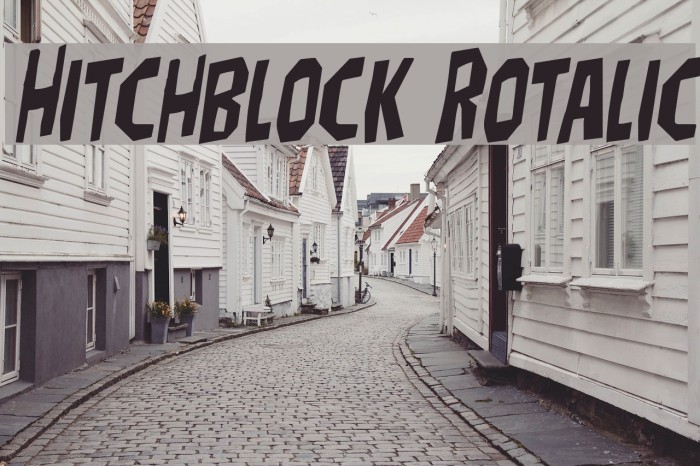 Hitchblock Rotalic Font examples