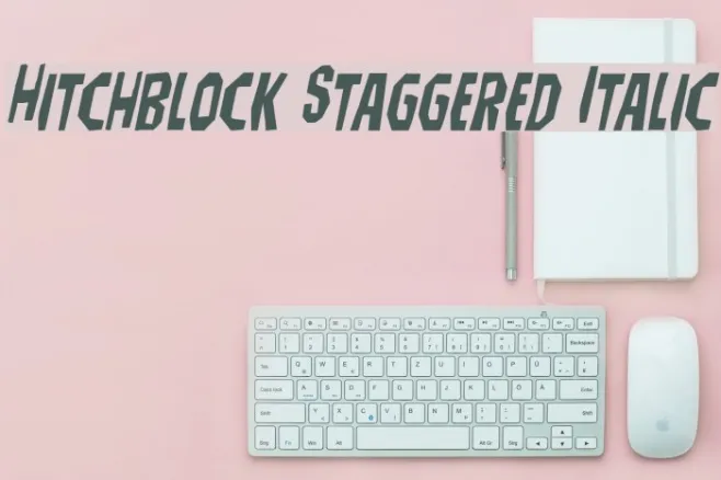 Hitchblock Staggered Italic Example 1