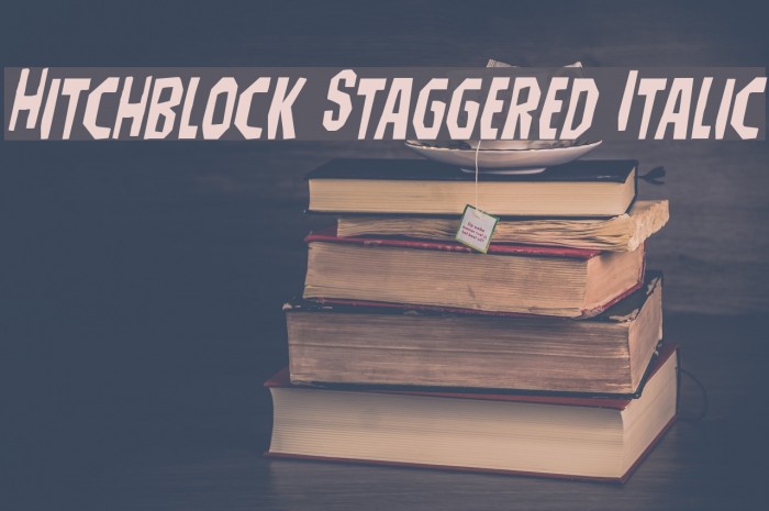 Hitchblock Staggered Italic Font examples