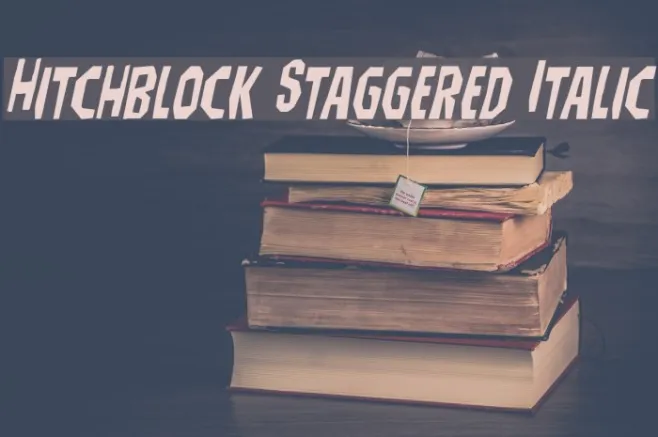 Hitchblock Staggered Italic Example 2