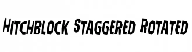 Hitchblock Staggered Rotated  Free Fonts Download
