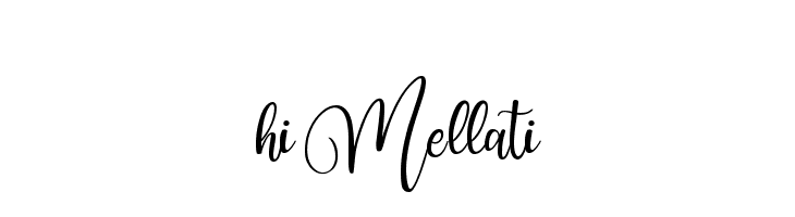 hi Mellati  नि: शुल्क फ़ॉन्ट्स डाउनलोड
