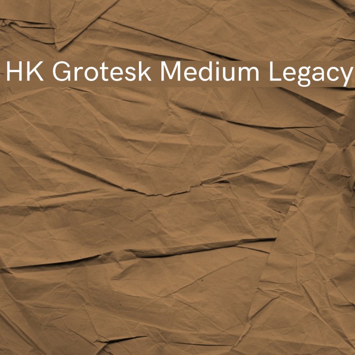 HK Grotesk Medium Legacy Example 2