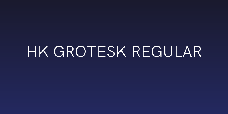 HK Grotesk Regular Social Header