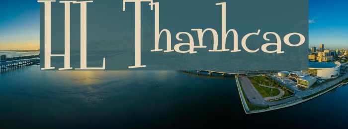 HL Thanhcao Schriftart examples