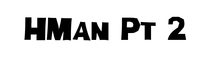 HMan Pt 2 字体