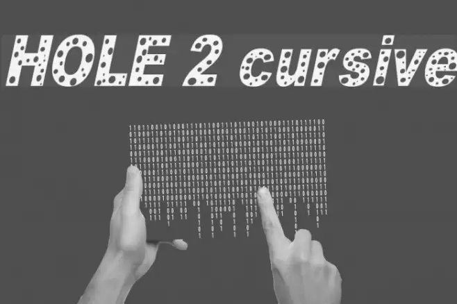 HOLE 2 cursive Font examples