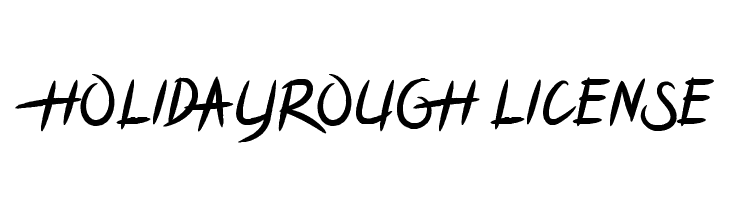 HOLIDAYROUGH LICENSE  Frei Schriftart Herunterladen