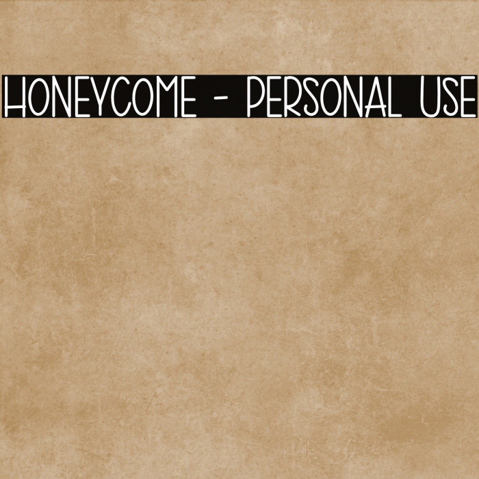 HONEYCOME - Personal Use Example 3