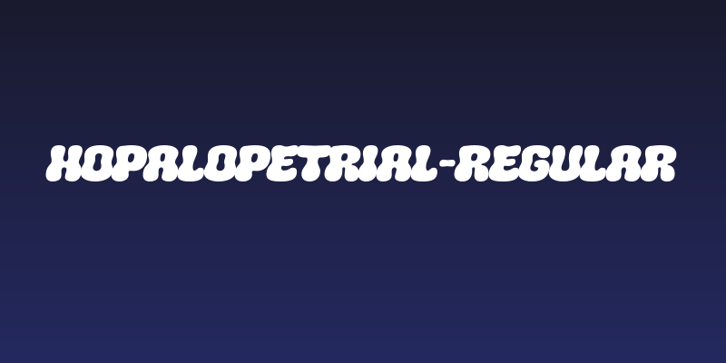 HOPALOPETRIAL-Regular Social Header