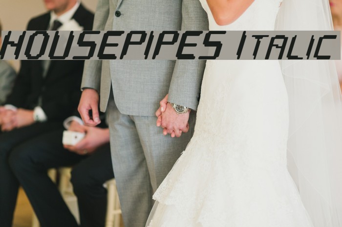 HOUSEPIPES Italic Font examples