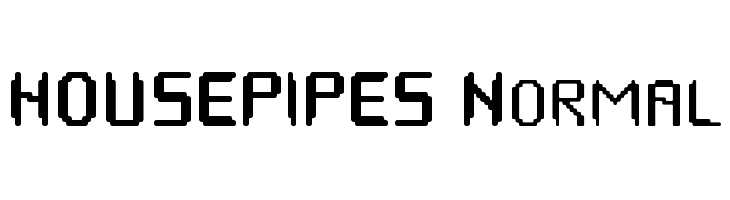 HOUSEPIPES Normal  Free Fonts Download