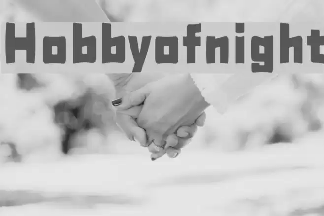 Hobbyofnight Font examples
