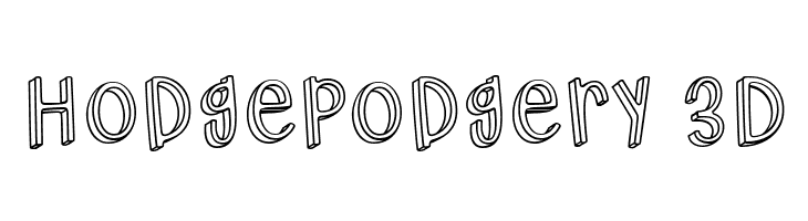 Hodgepodgery 3D Fonte