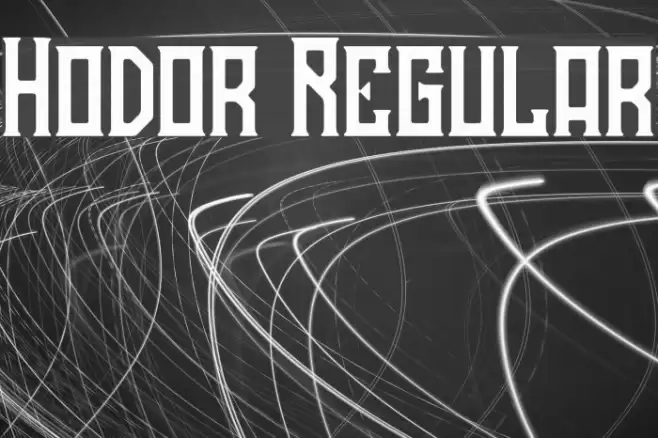 Hodor Regular Font examples