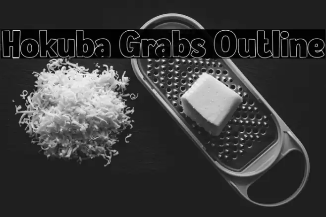 Hokuba Grabs Outline Font examples