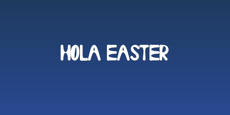 Hola Easter Social Header
