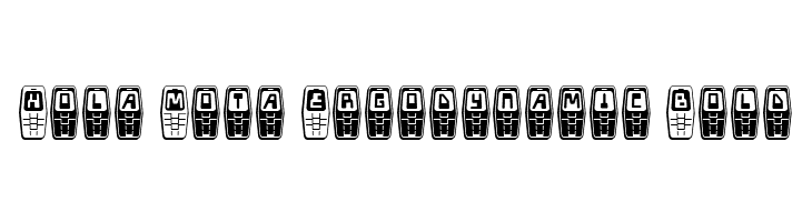 Hola Mota Ergodynamic Bold Font