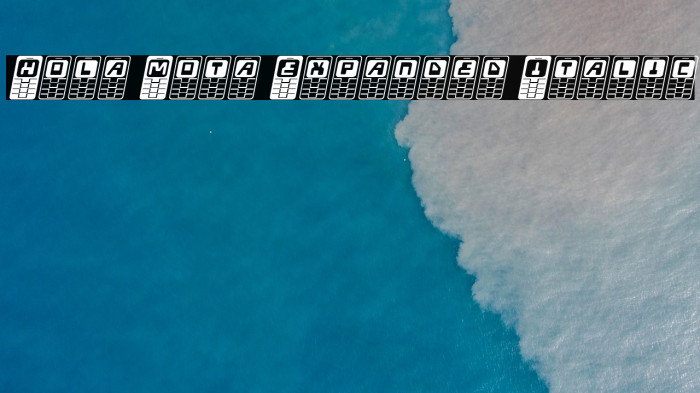 Hola Mota Expanded Italic Example 2