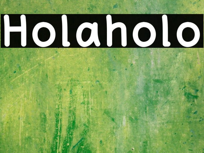 Holaholo Font examples