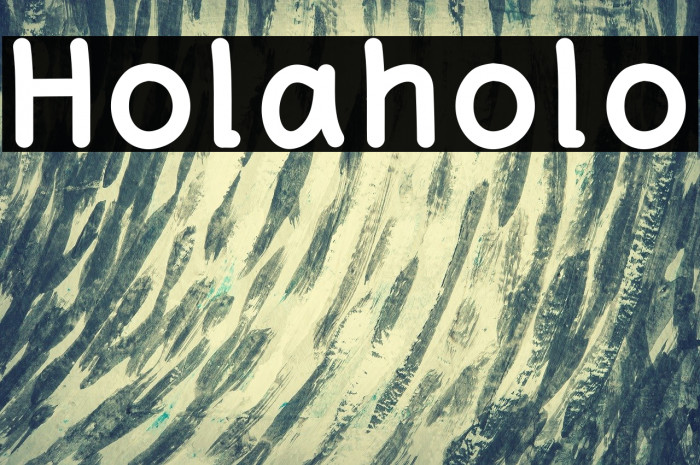Holaholo Font examples