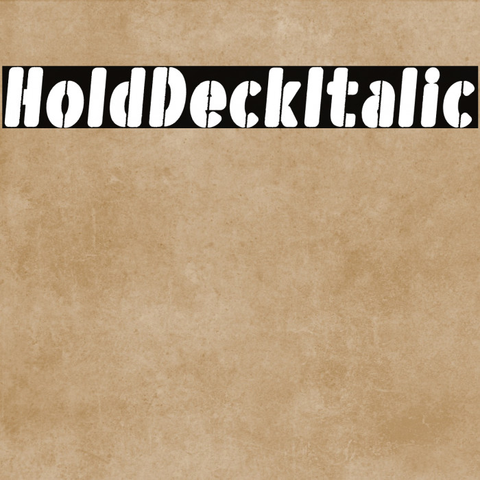 Hold Deck Italic Example 2