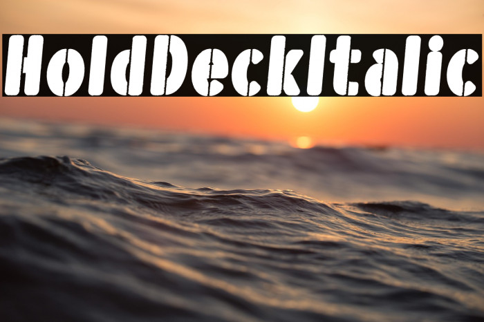 Hold Deck Italic Example 3
