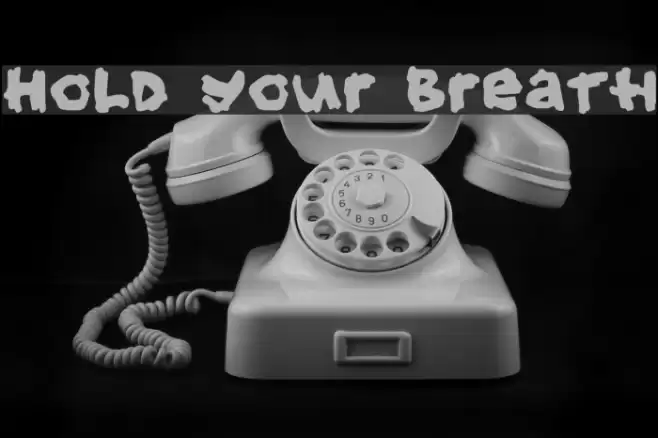 Hold your breath Font examples