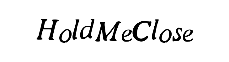 HoldMeClose Font