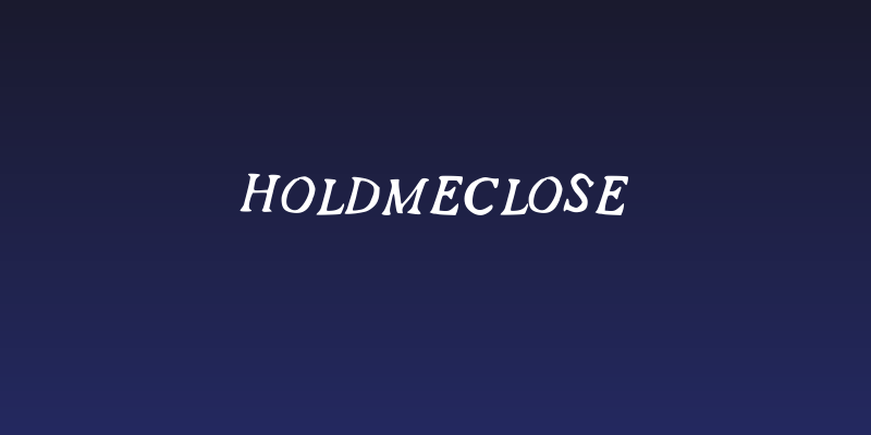 HoldMeClose Social Header