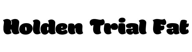 Holden Trial Fat Schriftart