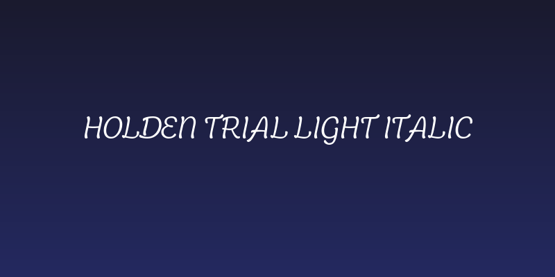 Holden Trial Light Italic Social Header