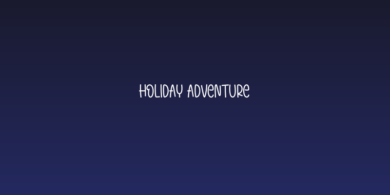 Holiday Adventure Social Header