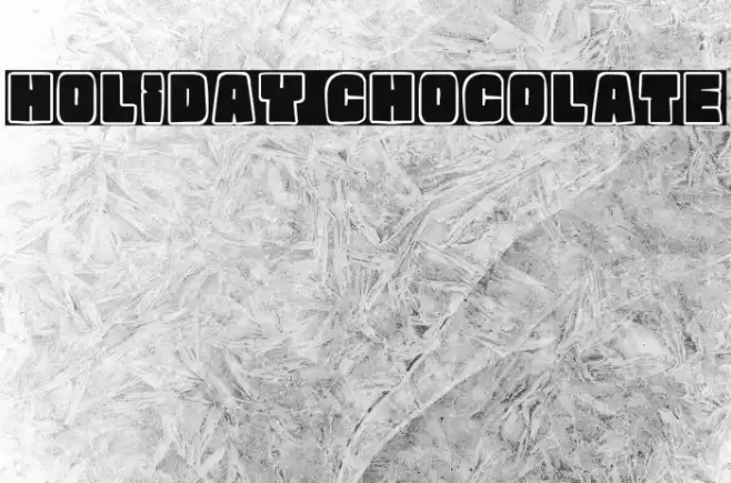 Holiday Chocolate Font examples