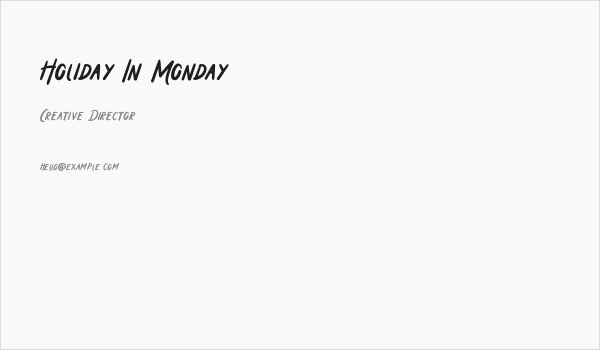 Holiday In Monday Business Card
