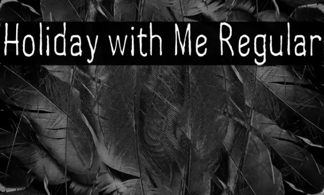 Holiday with Me Regular Fonte examples
