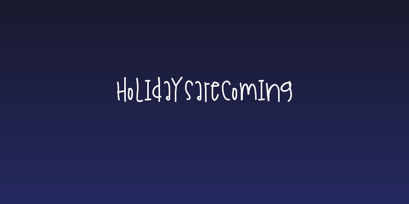 HolidaysAreComing Social Header