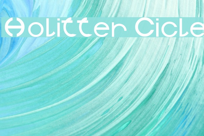 Holitter Cicle Font examples