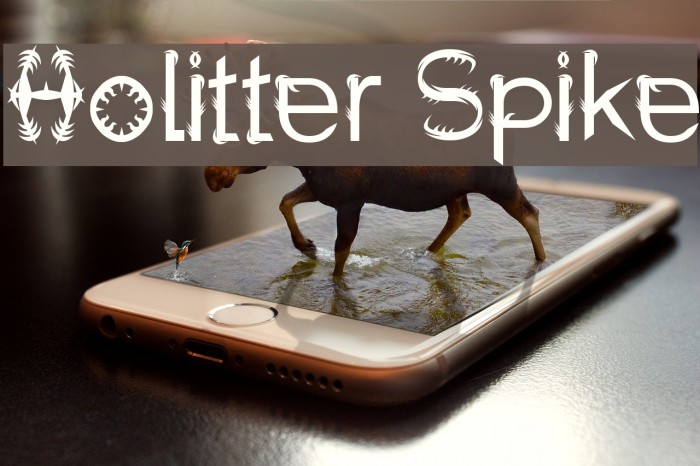 Holitter Spike Font examples