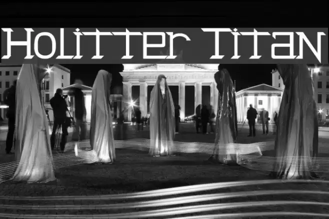 Holitter Titan Font examples