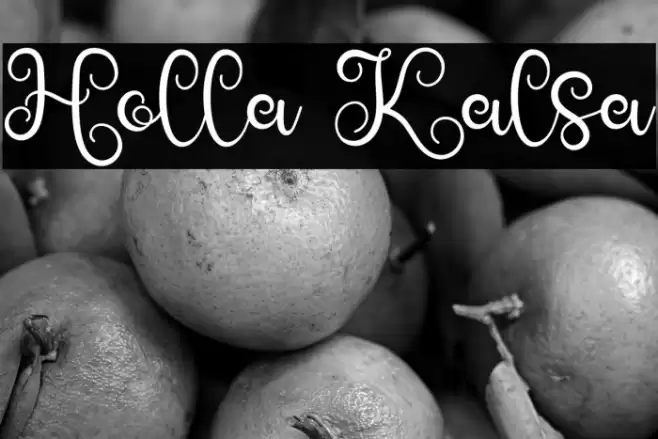 Holla Kalsa Schriftart examples