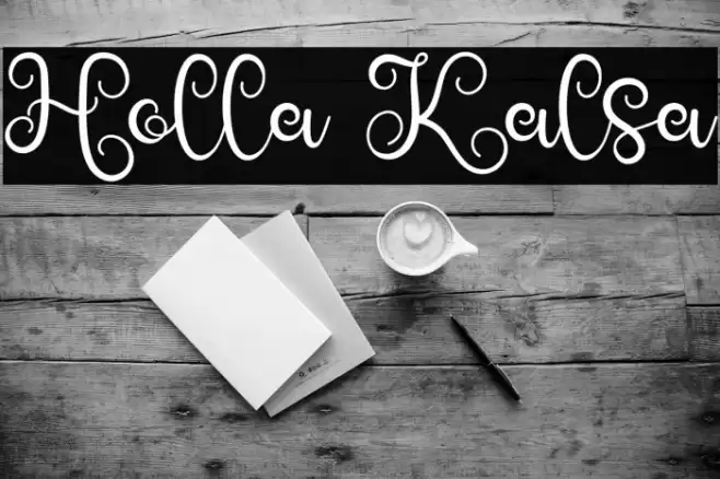 Holla Kalsa Schriftart examples