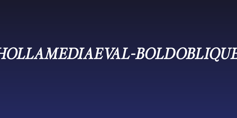 HollaMediaeval-BoldOblique Social Header