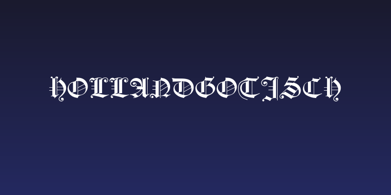 HollandGotisch Social Header
