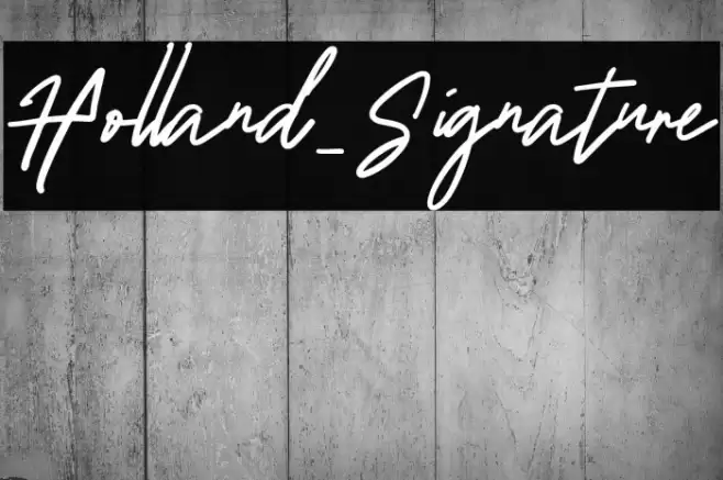 Holland_Signature Schriftart examples